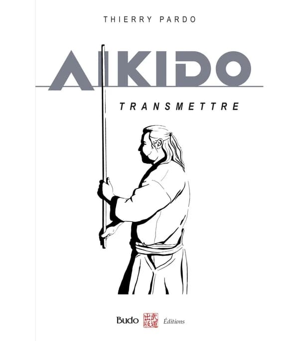 Aïkido : transmettre