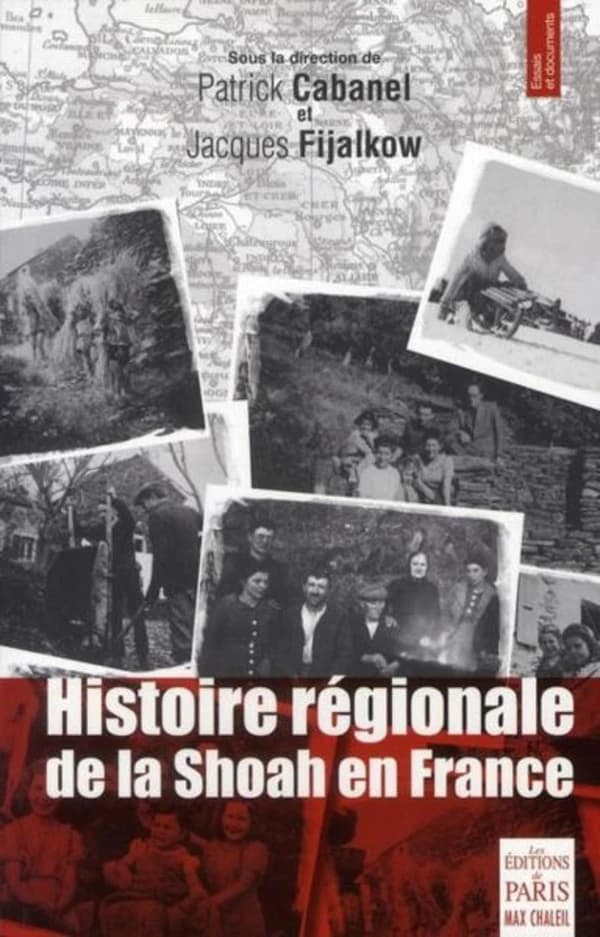 Histoire régionale de la Shoah en France : déportation, sauvetage, survie