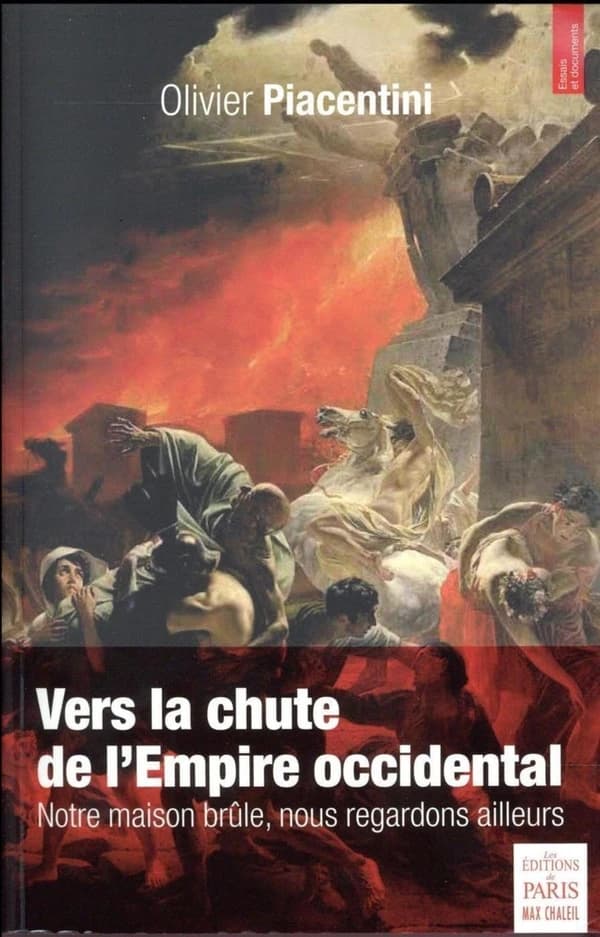 Vers la chute de l'empire occidental : notre maison brûle, nous regardons ailleurs