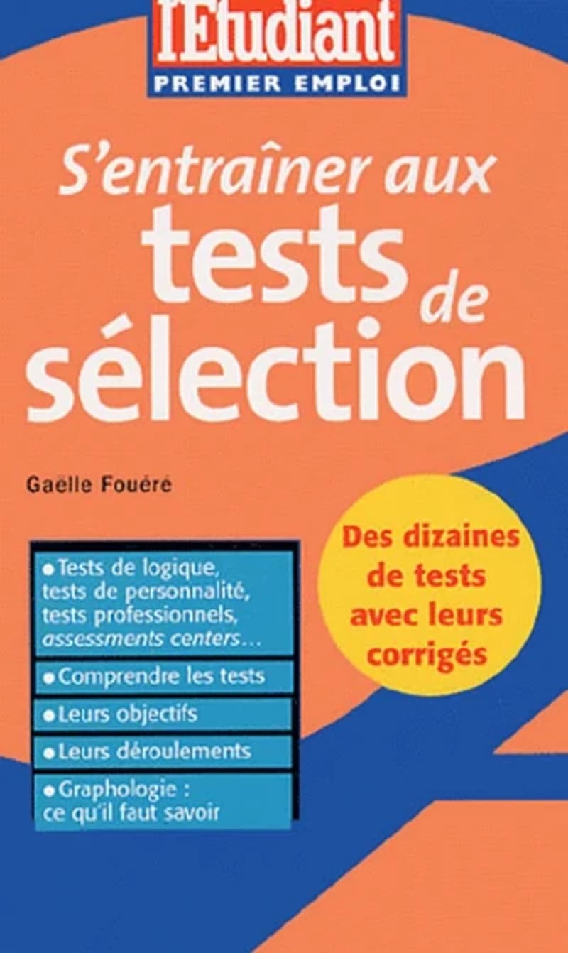 S'entraîner aux tests de sélection ([Nouv. éd.]) Gaëlle Fouéré