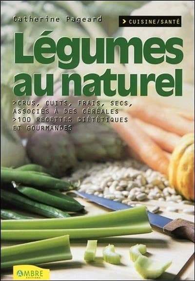 Legumes au naturel