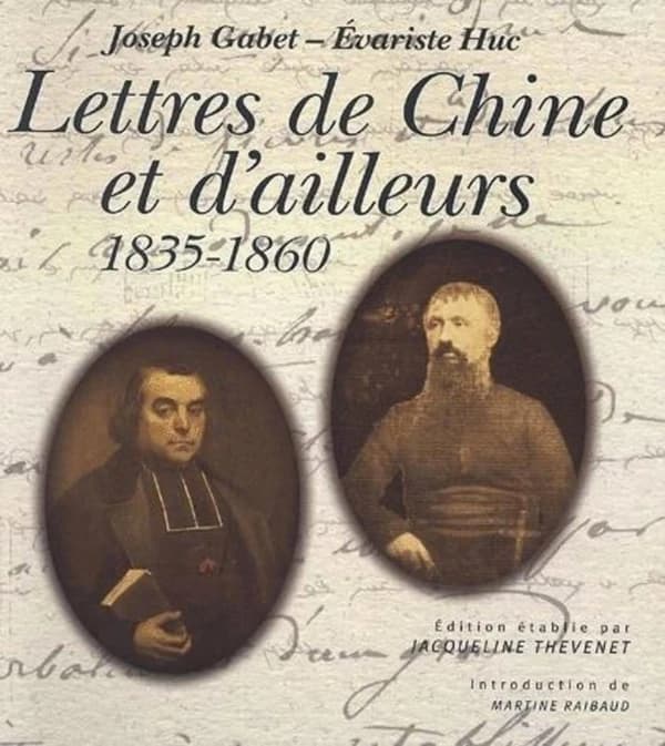 Lettres de Chine et d'ailleurs : 1835-1860