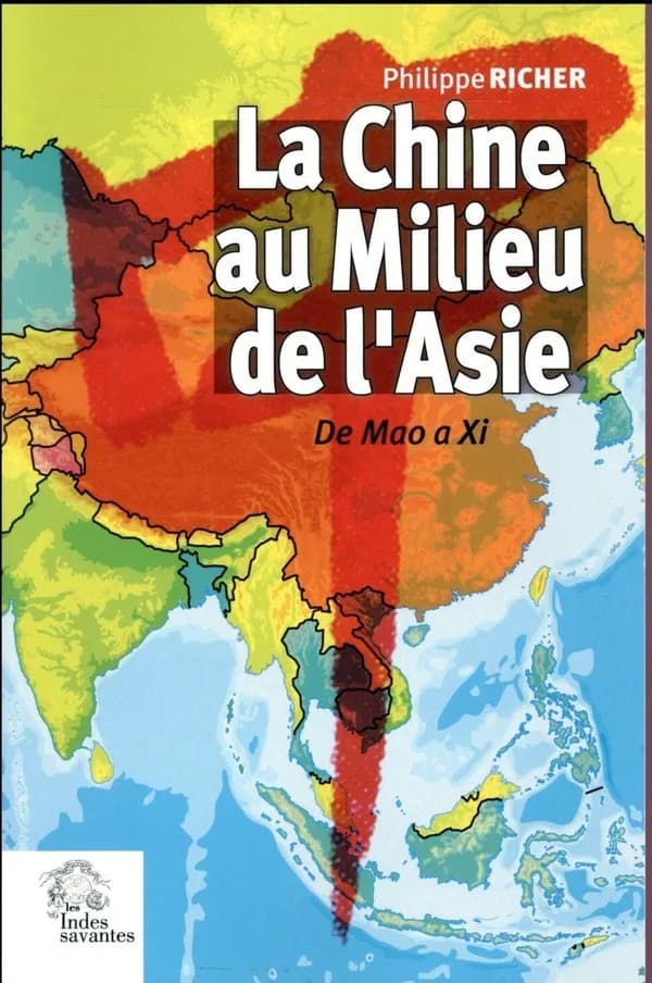 La Chine au milieu de l'Asie : de Mao à Xi