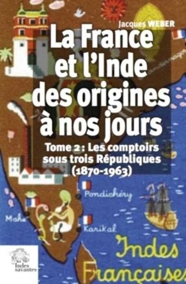 Les comptoirs sous trois Républiques : 1870-1963