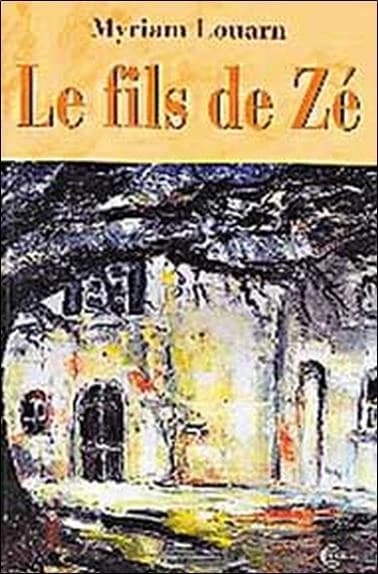 Le fils de Zé : roman