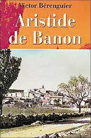 Aristide de Banon : roman