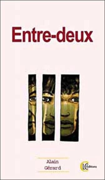 Entre-deux : roman