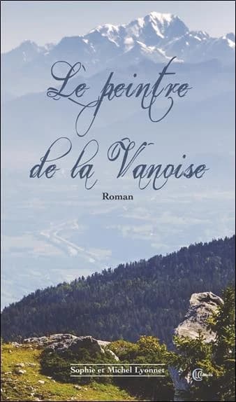 La peintre de la Vanoise : roman