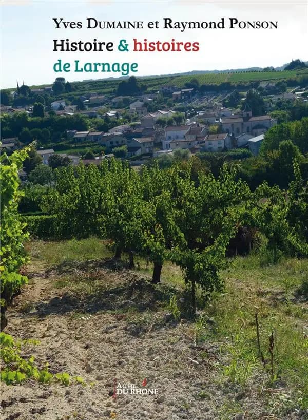 Histoire & histoires de Larnage