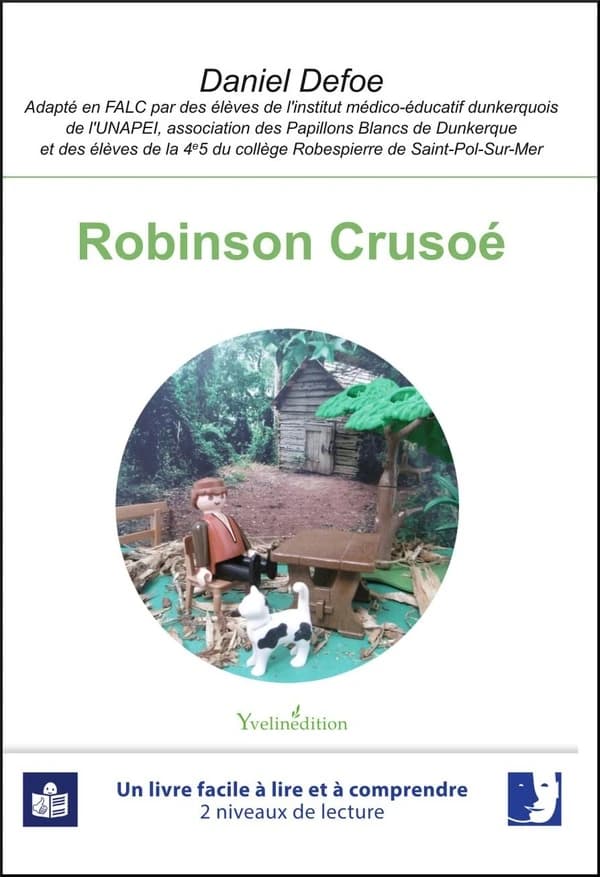 Robinson Crusoé : [adapté en Facile à lire et à comprendre]