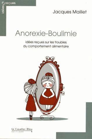 Anorexie-boulimie : idées reçues sur les troubles du comportement alimentaire