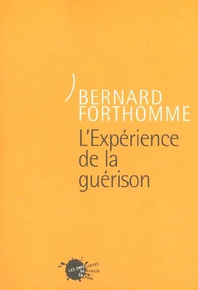 L'expérience de la guérison