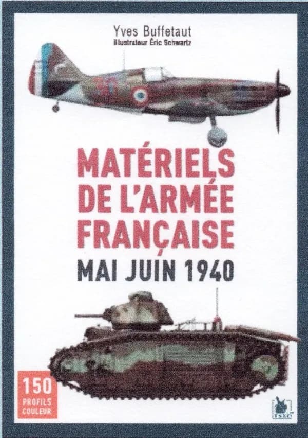 Matériels de l'armée française : mai juin 1940