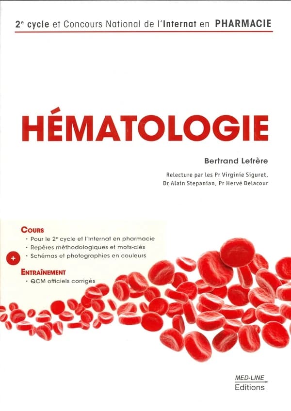 Hématologie : cours, pour le 2e cycle et l'internat en pharmacie...