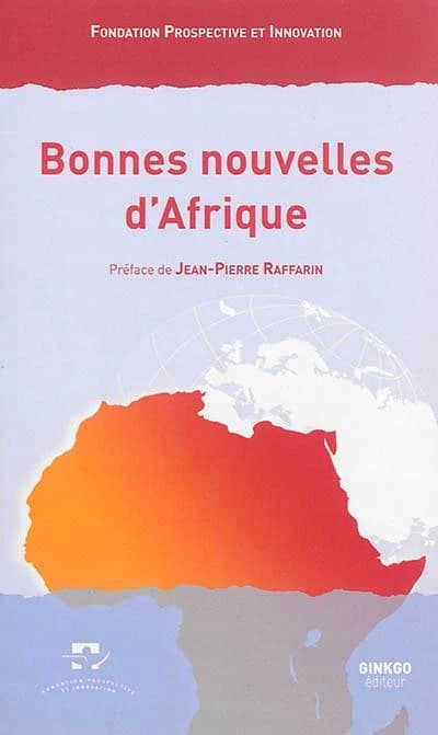 Bonnes nouvelles d'Afrique : colloque de Bordeaux, 17 mai 2013