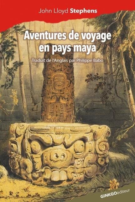 Copan, 1839 (Réédition) John Lloyd Stephens ; traduit de l'anglais (États-Unis) par Philippe Babo ; avant-propos de Pascal Mongne ; préface et notes de Claude Baudez,...