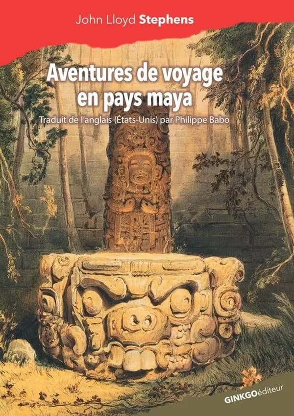 Aventures de voyage en pays maya Tome 2