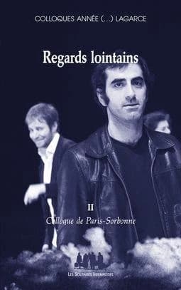 Regards lointains : colloque de Paris-Sorbonne