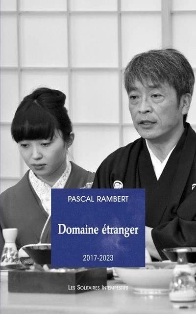 Pascal Rambert. 3, Domaine étranger, 2017-2023