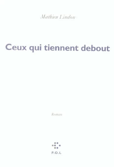 Ceux qui tiennent debout