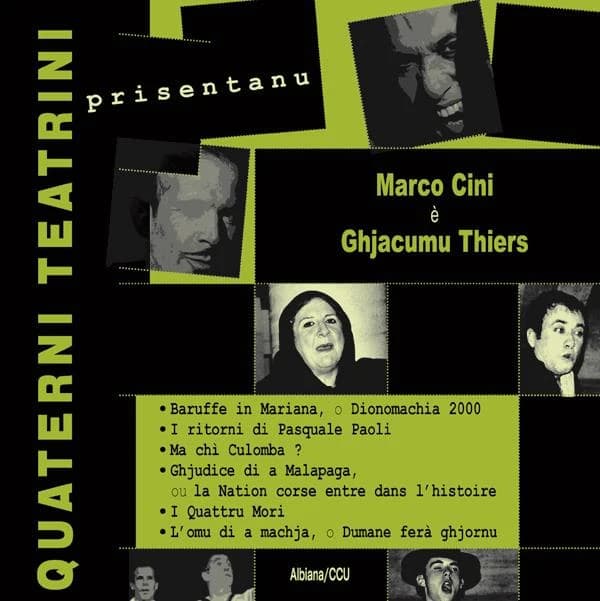 Baruffe in Mariana, o Dionomachia 2000 ; I ritorni di Pasquale Paoli ; Ma chì Culomba ? [etc.]