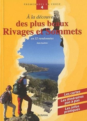 À la découverte des plus beaux rivages et sommets en 32 randonnées