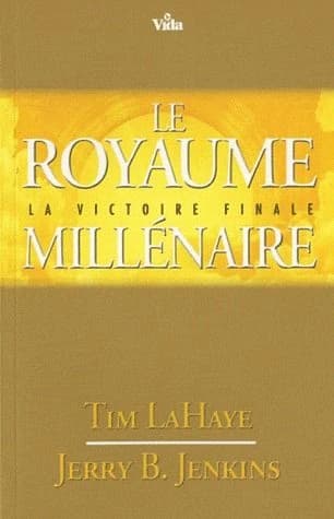 Le royaume millénaire : la victoire finale