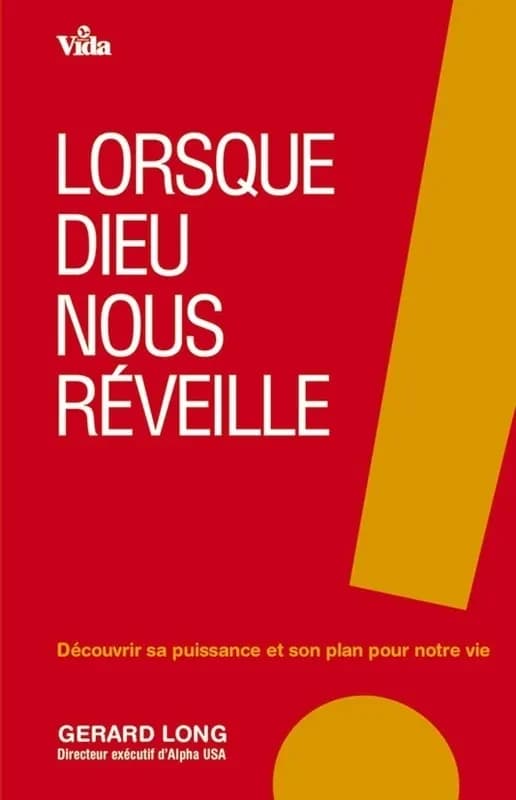 Lorsque Dieu nous réveille : découvrir sa puissance et son plan pour notre vie