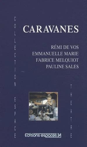 Caravanes : théâtre