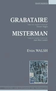 Grabataire ; suivi de Misterman : théâtre