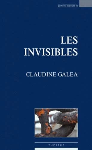Les invisibles : théâtre