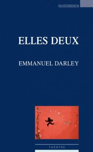 Elles deux : théâtre