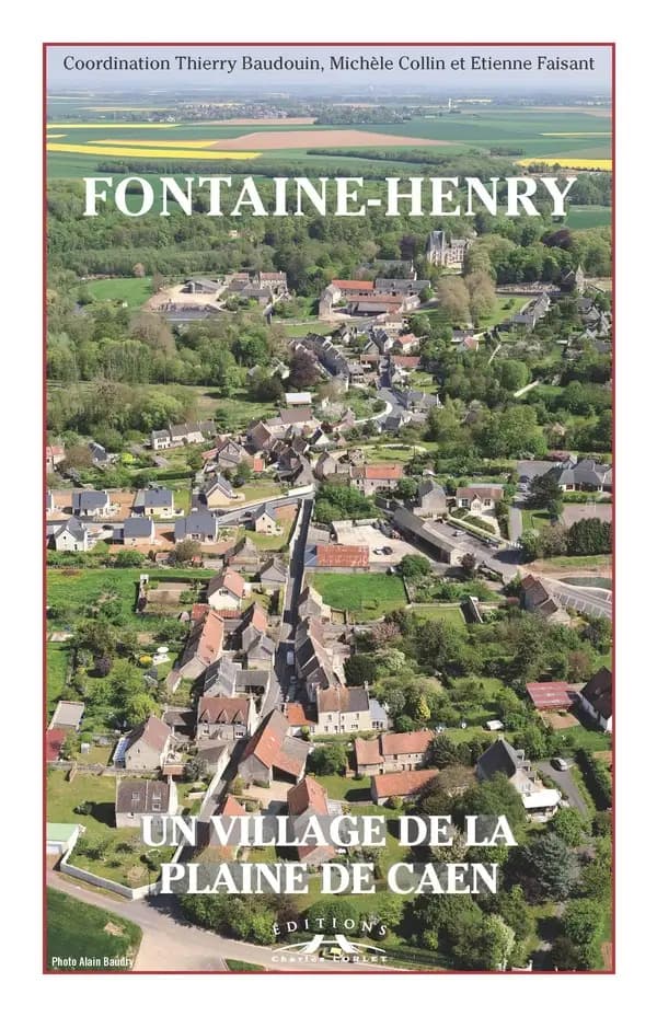 Fontaine-Henry : un village de la plaine de Caen