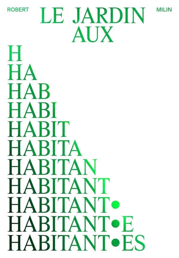 "Le jardin aux habitant·es" : Robert Milin