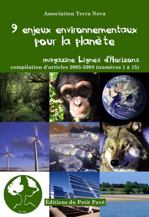 9 enjeux environnementaux pour la planète : "Lignes d'horizons" : compilation d'articles, 2005-2009
