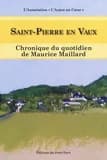 Saint-Pierre-en-Vaux : chronique du quotidien de Maurice Maillard