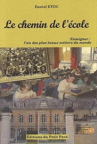 Le chemin de l'école : enseigner, l'un des plus beaux métiers du monde