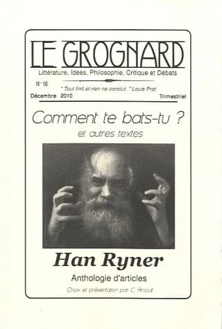 LE GROGNARD n.16 : comment te bats-tu? et autres textes