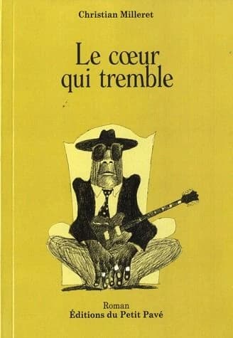 Le coeur qui tremble