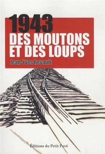 1943, des moutons et les loups