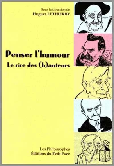Penser l'humour : le rire des (h)auteurs