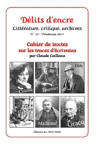 Délits d'encre n.30 : cahier de textes sur les traces d'écrivains