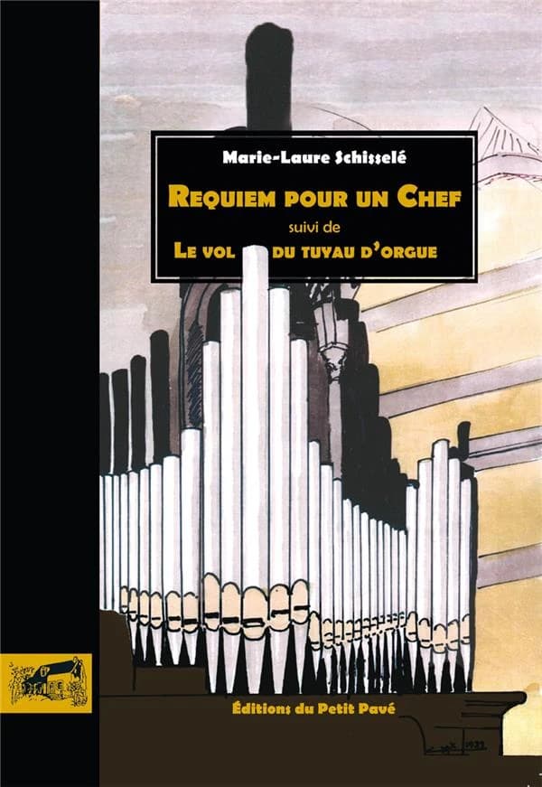 Requiem pour un Chef : le vol du tuyau d'orgue