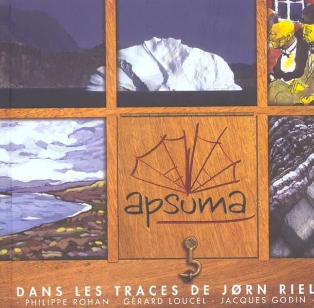 Apsuma : dans les traces de Jørn Riel