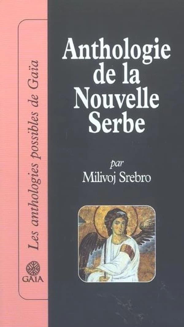Anthologie de la nouvelle serbe : 1950-2000