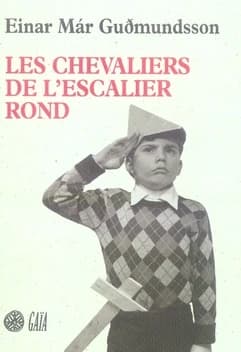 Les chevaliers de l'escalier rond : roman