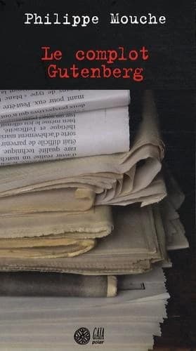Le complot Gutenberg : roman