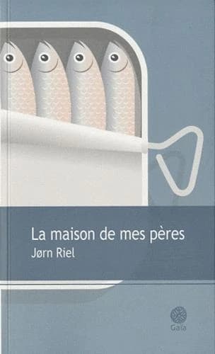 La maison de mes pères : roman