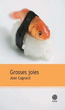 Grosses joies : nouvelles