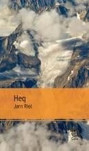 Heq : le chant pour celui qui désire vivre : roman
